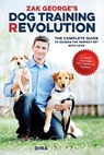 Zak George's Dog Training Revolution - Zak George ; Dina Roth Port - 9781607748915