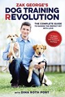Zak George's Dog Training Revolution - Zak George ; Dina Roth Port - 9781607748922