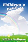 The Children's Hour - Lillian Hellman - 9781607960515