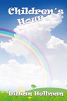 The Children's Hour - Lillian Hellman - 9781607961611