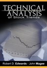 Technical Analysis of Stock Trends by Robert D. Edwards and John Magee - Robert Edwards ; John (Consultant Chicago Illinois USA) Magee - 9781607962120