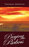 Praying the Psalms - Thomas Merton - 9781607962663