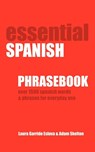 Essential Spanish Phrasebook. Over 1500 Most Useful Spanish Words and Phrases for Everyday Use - Adam Skelton ; Laura Garrido - 9781607964063