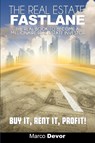 The Real Estate Fastlane - Marco Devor - 9781607964605