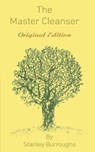 The Master Cleanser - Stanley Burroughs - 9781607966074