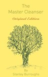 The Master Cleanser - Stanley Burroughs - 9781607966104
