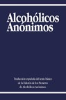 Alcoholicos Anonimos - Alcoholicos Anonimos ; Aa World Services - 9781607967200