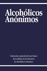 Alcoholicos Anonimos - Alcoholicos Anonimos ; Aa World Services - 9781607967200