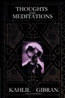 Thoughts and Meditations - Kahlil Gibran - 9781607967538