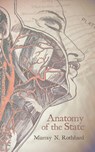 Anatomy of the State - Murray Rothbard - 9781607967729