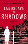 Landscape of Shadows - Kevin Doherty - 9781608095858
