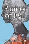 Rumor of Evil - Gary Braver - 9781608096299