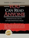 You Can Read Anyone: Never Be Fooled, Lied to, or Taken Advantage of Again - David J. Lieberman - 9781608321292