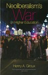Neoliberalism's War On Higher Education - Henry A. Giroux - 9781608463343