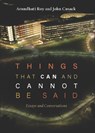 Things That Can and Cannot Be Said: Essays and Conversations - Arundhati Roy - 9781608467174