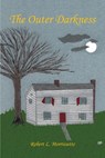 The Outer Darkness - Robert L. Morrissette - 9781608627646