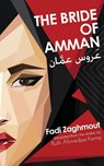Zaghmout, F: Bride of Amman - Fadi Zaghmout - 9781608643684