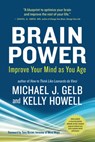 Brain Power - Michael J. Gelb ; Kelly Howell - 9781608680733