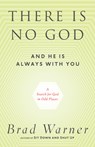 There is No God and He is Always with You - Brad Warner - 9781608681839