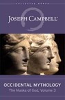 Occidental Mythology - Joseph Campbell - 9781608687299