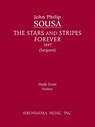 The Stars and Stripes Forever - John Philip Sousa - 9781608741229
