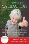 The Power of Validation - Karyn D. Hall ; Melissa H Cook - 9781608820337
