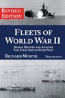 Fleets of World War II - Richard (BSC Mrcs Mrcgp GP Principle with a Specialist Interest in Orthopaedics UK) Worth - 9781608881604