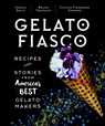Gelato Fiasco - Joshua Davis ; Bruno Tropeano - 9781608939961