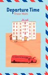 Departure Time - MATTI,  Truus - 9781608980093