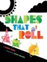 Shapes That Roll - Karen Nagel - 9781609056889
