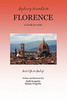 Sydney Travels to Florence - Keith Svagerko ; Sydney Svagerko - 9781609104634