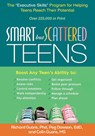 Smart but Scattered Teens - Richard Guare ; Peg (Center for Learning and Attention Disorders Dawson ; Colin Guare - 9781609182298