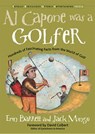Al Capone Was a Golfer - Erin Barrett ; Jack Mingo - 9781609250492