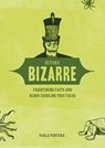 Beyond Bizarre - Varla Ventura - 9781609252731