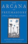 The Arcana of Freemasonry - Albert Churchward - 9781609254148