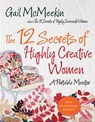 The 12 Secrets of Highly Creative Women - Gail McMeekin - 9781609256258