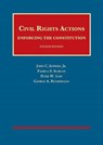 Civil Rights Actions - John Jeffries Jr ; Pamela Karlan ; Peter Low ; George Rutherglen - 9781609304225