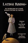 Latin@ Rising - GOODWIN,  Matthew David - 9781609405243