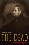 The Dead - James Joyce - 9781609421847