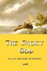 The Smoky God - Willis George Emerson - 9781609423179