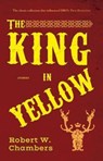 The King in Yellow - Robert W Chambers - 9781609440961