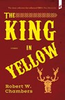 The King in Yellow - Robert W Chambers - 9781609440961