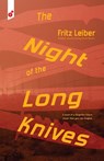 The Night of the Long Knives - Fritz Leiber - 9781609441128