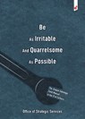 Be As Irritable And Quarrelsome As Possible: The Simple Sabotage Field Manual in the 21st Century - Office Strategic Services - 9781609441678