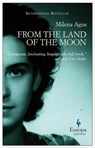 From the Land of the Moon - Milena Agus - 9781609450588