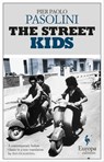 The Street Kids - Pier Paolo Pasolini - 9781609453183