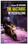 The Bastards of Pizzofalcone - Maurizio de Giovanni - 9781609453251