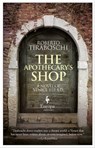 The Apothecary's Shop - Roberto Tiraboschi - 9781609454180