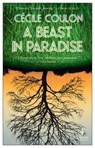 A Beast in Paradise - Cécile Coulon - 9781609456481