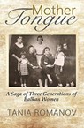 Mother Tongue - ROMANOV,  Tania - 9781609521271